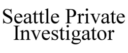 SEATTLE PRIVATE INVESTIGATOR trademark