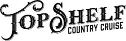 TOP SHELF COUNTRY CRUISE trademark