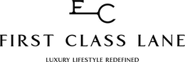 FC FIRST CLASS LANE LUXURY LIFESTYLE REDEFINED trademark
