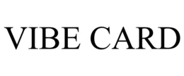 VIBE CARD trademark