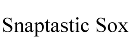 SNAPTASTIC SOX trademark