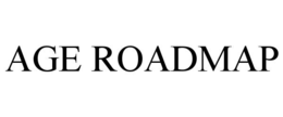 AGE ROADMAP trademark
