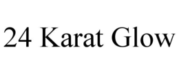 24 KARAT GLOW trademark