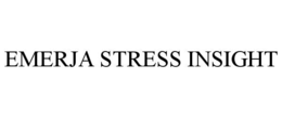 EMERJA STRESS INSIGHT trademark