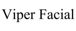 VIPER FACIAL trademark