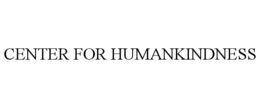 CENTER FOR HUMANKINDNESS trademark