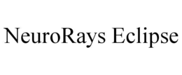 NEURORAYS ECLIPSE trademark