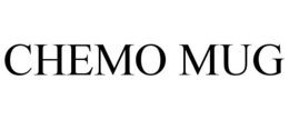 CHEMO MUG trademark
