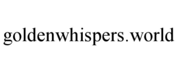 GOLDENWHISPERS.WORLD trademark