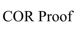 COR PROOF trademark