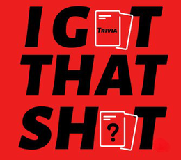 I GOT TRIVIA THAT SHIT trademark