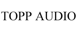 TOPP AUDIO trademark