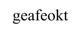 GEAFEOKT trademark