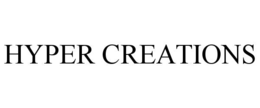 HYPER CREATIONS trademark