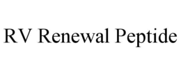 RV RENEWAL PEPTIDE trademark
