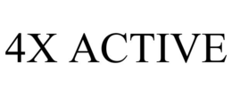 4X ACTIVE trademark