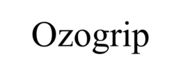 OZOGRIP trademark