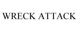 WRECK ATTACK trademark