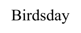 BIRDSDAY trademark