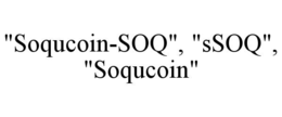 "SOQUCOIN-SOQ", "SSOQ", "SOQUCOIN" trademark