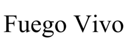 FUEGO VIVO trademark