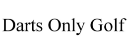 DARTS ONLY GOLF trademark