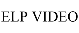 ELP VIDEO trademark