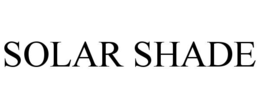 SOLAR SHADE trademark