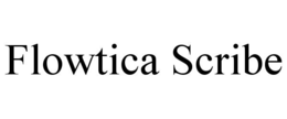 FLOWTICA SCRIBE trademark