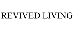 REVIVED LIVING trademark