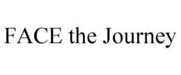 FACE THE JOURNEY trademark