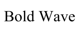 BOLD WAVE trademark