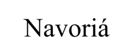 NAVORIÁ trademark