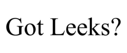 GOT LEEKS? trademark
