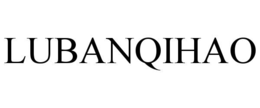 LUBANQIHAO trademark