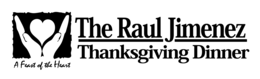 THE RAUL JIMENEZ THANKSGIVING DINNER A FEAST OF THE HEART trademark