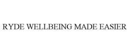 RYDE WELLBEING MADE EASIER trademark
