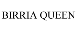 BIRRIA QUEEN trademark