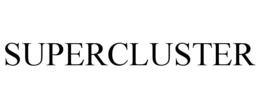 SUPERCLUSTER trademark