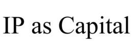 IP AS CAPITAL trademark