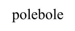 POLEBOLE trademark