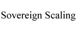 SOVEREIGN SCALING trademark