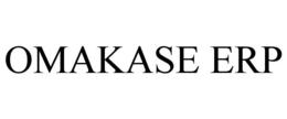 OMAKASE ERP trademark