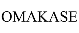 OMAKASE trademark