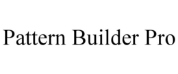 PATTERN BUILDER PRO trademark