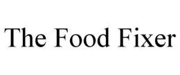 THE FOOD FIXER trademark