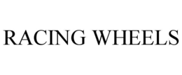 RACING WHEELS trademark