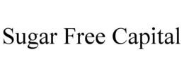 SUGAR FREE CAPITAL trademark