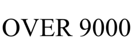 OVER 9000 trademark