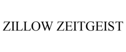 ZILLOW ZEITGEIST trademark
